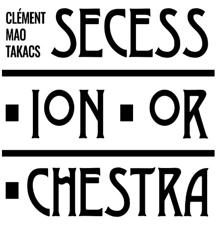 SECESSION ORCHESTRA